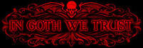 “In goth we trust” written in red